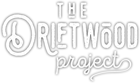 The Driftwood Project